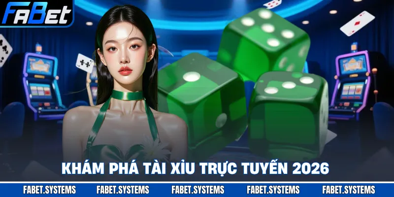 Tài Xỉu 1 Khám phá tài xỉu trực tuyến 2026