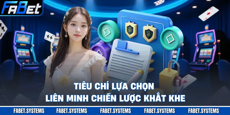 Đối Tác Hợp Tác 4 Tiêu chí lựa chọn liên minh chiến lược khắt khe